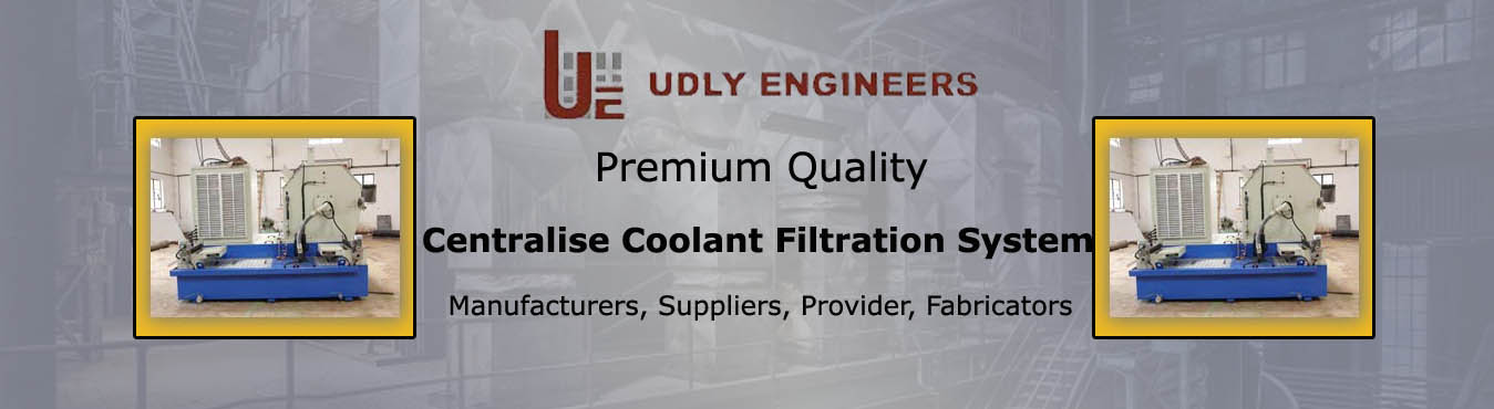 Centralise Coolant Filtration System