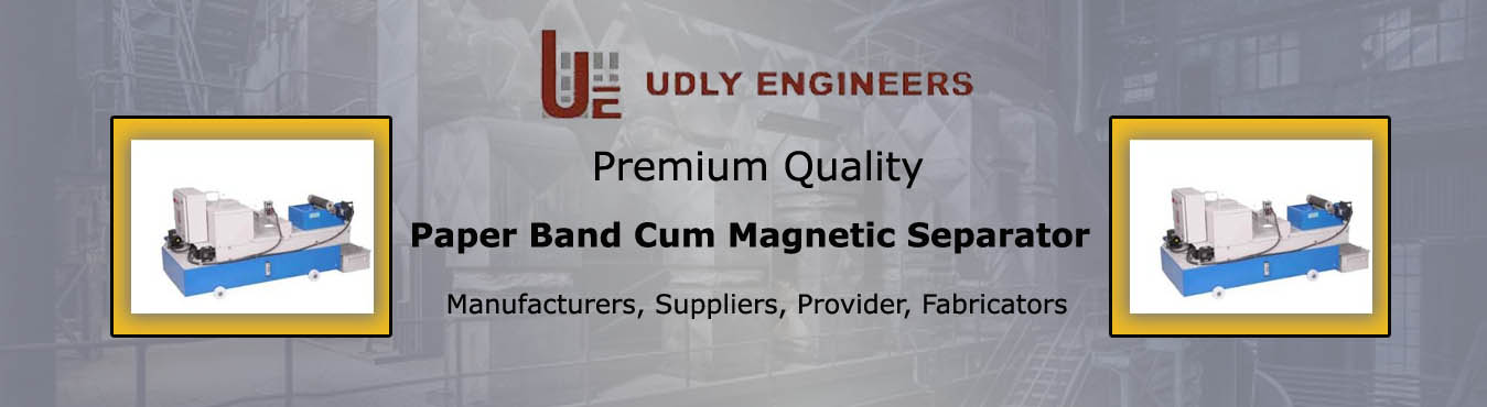 Paper Band Cum Magnetic Separator